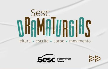 Sesc Dramaturgias promove oficinas gratuitas em Salvador e no interior