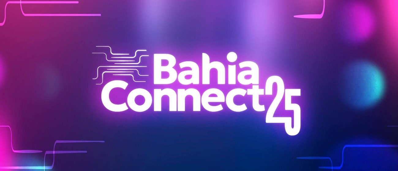 Senac Bahia realiza Bahia Connect Senac Bahia realiza Bahia Connect