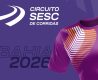 Circuito Sesc de Corridas Bahia divulga calendário de 2026 com 17 etapas pelo estado