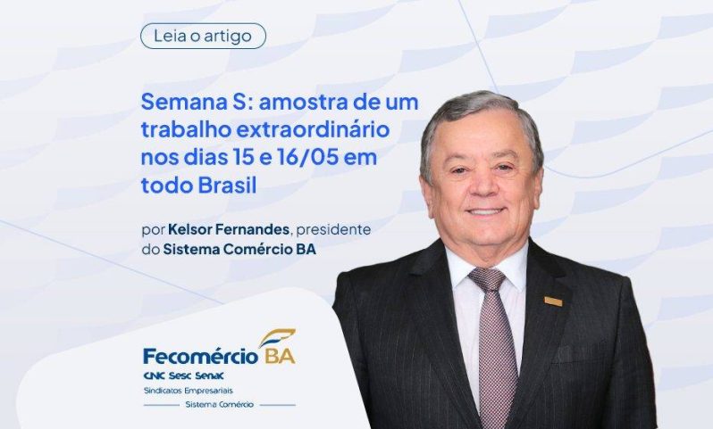 Semana S: amostra de um trabalho extraordinário nos dias 15 e 16/05 em todo Brasil