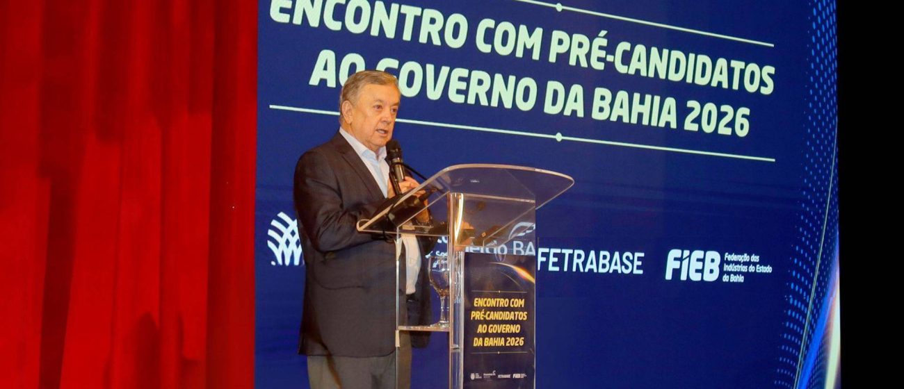 Setor produtivo promove diálogo com pré-candidatos ao Governo da Bahia e entrega agenda estratégica para o desenvolvimento do Estado 