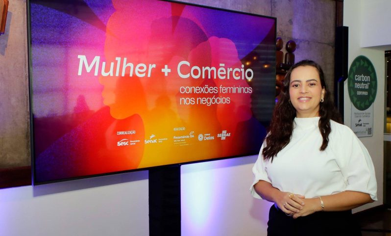 Mulher + Comércio anuncia programação com grandes nomes nacionais do empreendedorismo feminino, da comunicação e do esporte
